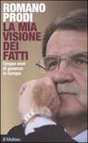La mia visione dei fatti La mia visione dei fatti